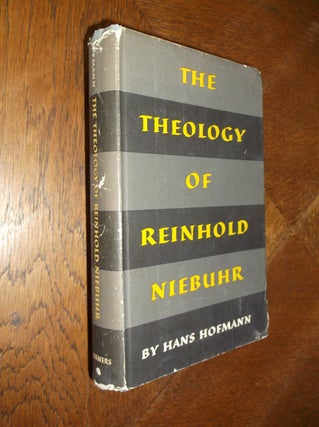 Item #25625 The Theology of Reinhold Niebuhr. Hans Hofmann