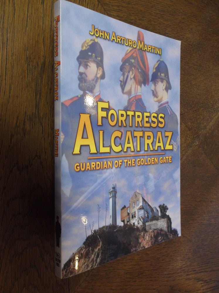 Item #25786 Fortress Alcatraz. Arturo John Martini.