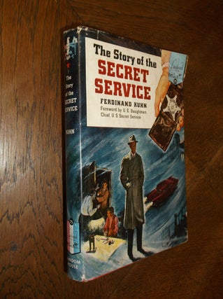 Item #25860 The Story of the Secret Service (Landmark Books #75). Ferdinand Kuhn