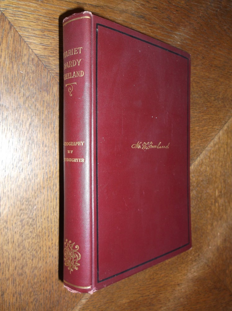Item #26008 Mariet Hardy Freeland: A Faithful Witness. Mrs. Emma Freeland Shay.