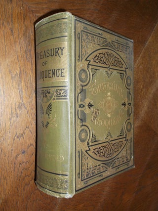 Item #26131 Treasury of Irish Eloquence: Being a Compendium of Irish Oratory and Literature. Thos...