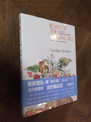 Item #26133 Road of the Tinkling Bell: Paintings, Poems, and Essays. Tomihiro Hoshino