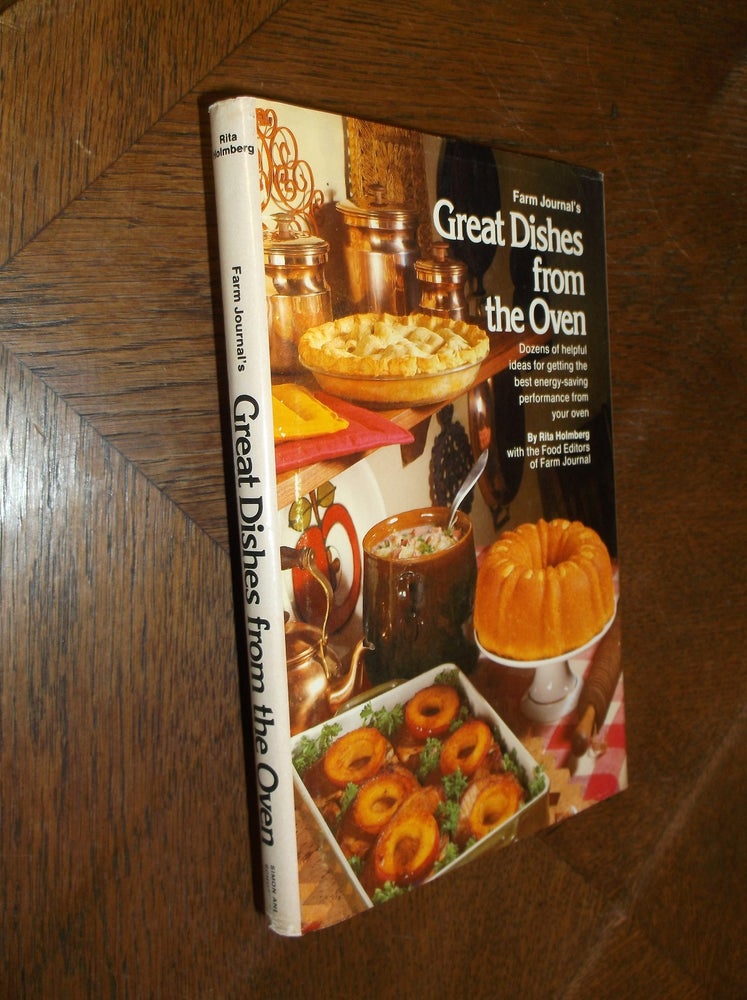 Item #26196 Farm Jornal's Great Dishes from the Oven. Rita Holmberg.