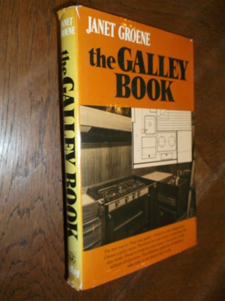 Item #26225 The Galley Book. Janet Groene