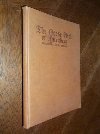Item #26258 The Goose Girl of Nurnberg. Harriet Smith Hawley