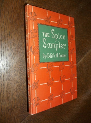 Item #26266 The Spice Sampler. Edith M. Barber