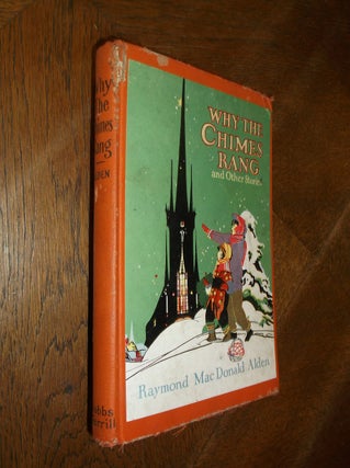 Item #26284 Why the Chimes Rang and Other Stories. Raymond MacDonald Alden