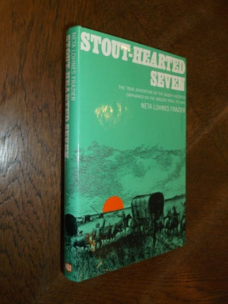 Item #26385 Stout-Hearted Seven. Neta Lohnes Frazier