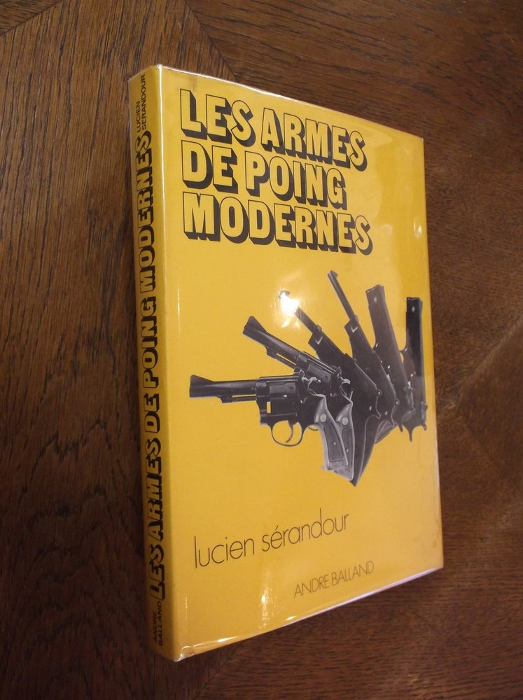 Item #26440 Les Armes De Poing Modernes. Lucien Serandour.