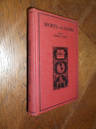 Item #26494 Sports and Games. George J. Fisher