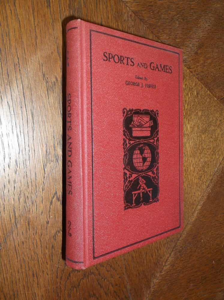 Item #26494 Sports and Games. George J. Fisher.