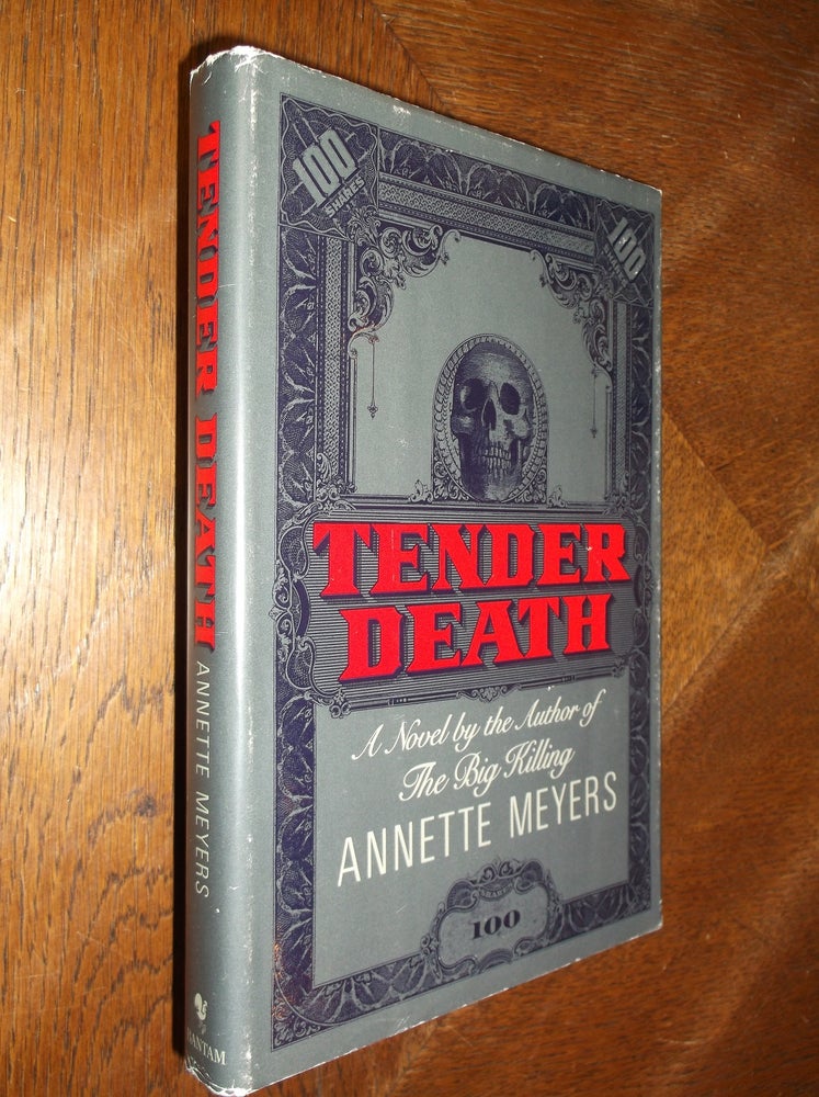 Item #26637 Tender Death. Annette Meyers.