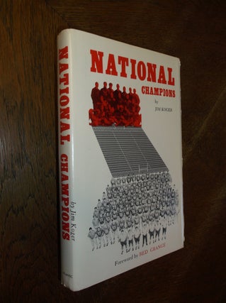 Item #26704 National Champions: The History of the National Intercollegiate Football Championship...