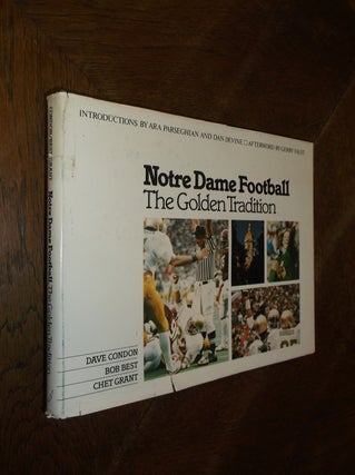 Item #26711 Notre Dame Football: The Golden Tradition. Dave Condon