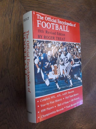 Item #26714 The Official Encyclopedia of Football. Roger Treat
