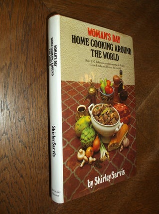 Item #26721 Woman's Day Home Cooking Around the World. Shirley Sarvis