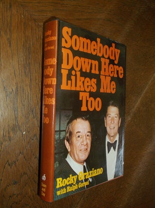 Item #26781 Somebody Down Here Likes Me Too. Rocky Graziano