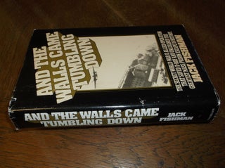 Item #26879 And the Walls Came Tumbling Down. Jack Fishman