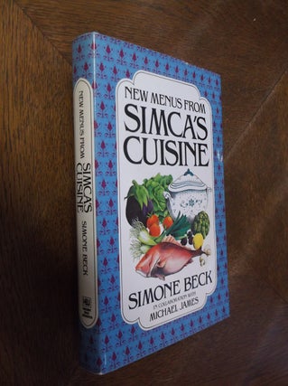 Item #26929 New Menu's from Simca's Cuisine. Simone Beck