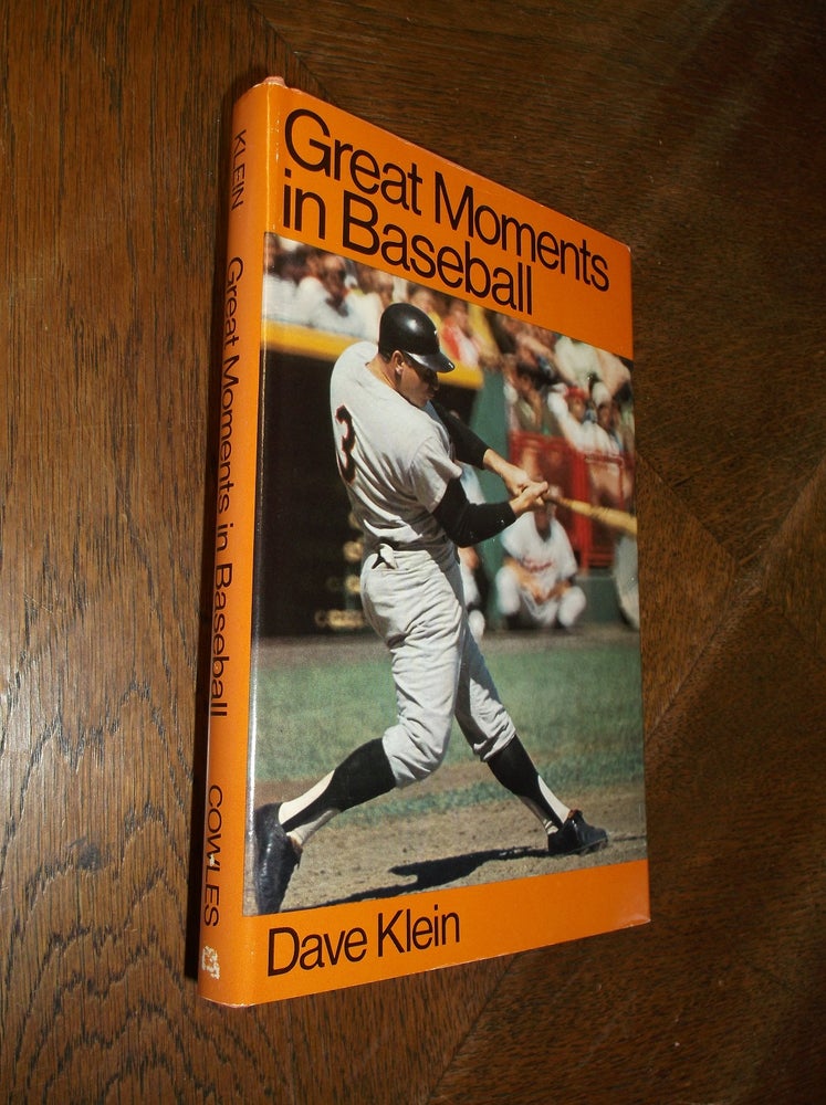 Item #26963 Great Moments in Baseball. Dave Klein.