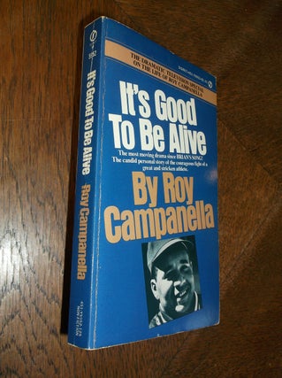 Item #26965 It's Good To Be Alive. Roy Campanella