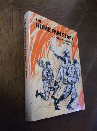 Item #26974 The Home Run Story. Zander Hollander, Larry Fox