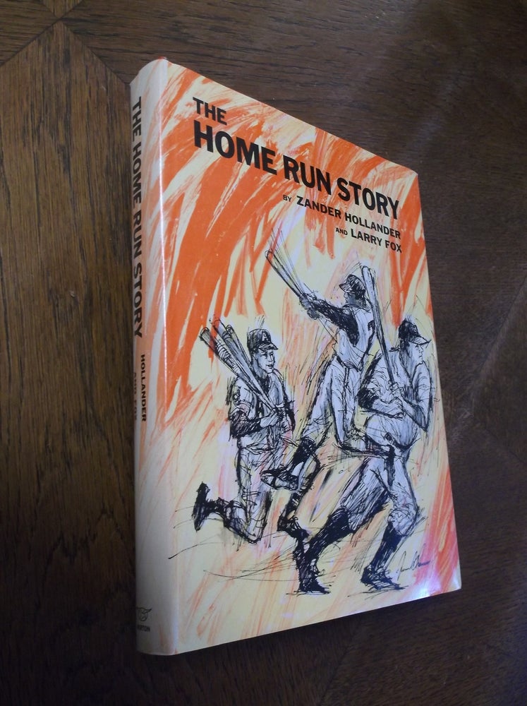 Item #26974 The Home Run Story. Zander Hollander, Larry Fox.
