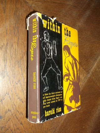 Item #26989 Within the Ropes. Harold Rice