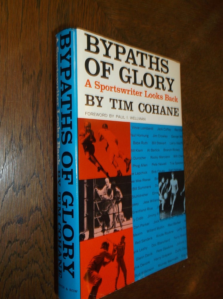 Item #27113 Bypaths of Glory: A Sportswriter Looks Back. Tim Cohane.