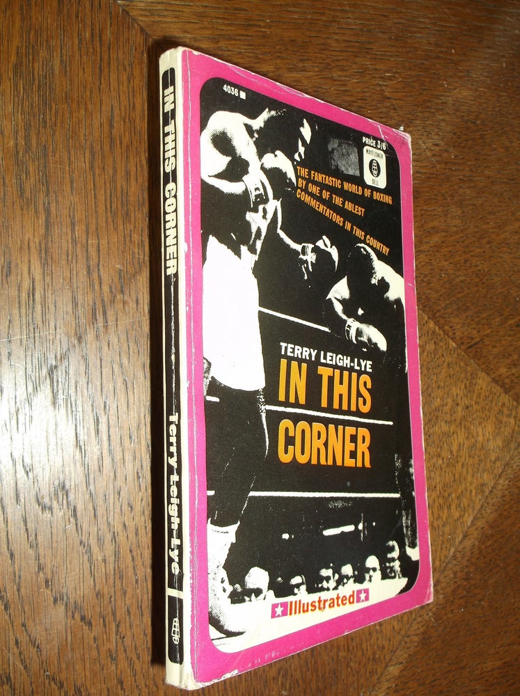 Item #27172 In This Corner: The Story of the Heavyweight Crown. Leigh-Lye.