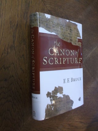 Item #27184 The Canon of Scripture. F. F. Bruce