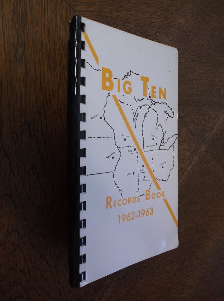 Item #27208 The Big Ten RECORDS BOOK 1962-1963. Big Ten Service Bureau.