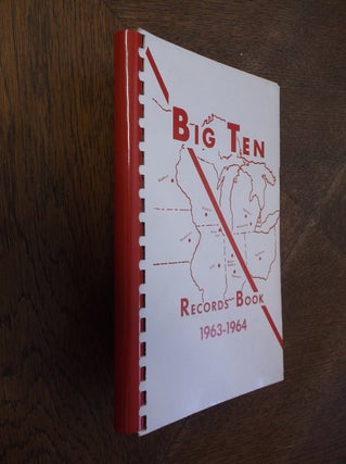 Item #27209 The Big Ten RECORDS BOOK 1963-1964. Big Ten Service Bureau