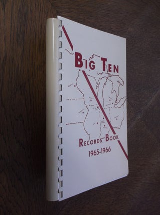 Item #27211 The Big Ten RECORDS BOOK 1965-1966. Big Ten Service Bureau