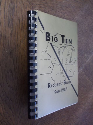 Item #27212 The Big Ten RECORDS BOOK 1966-1967. Big Ten Service Bureau