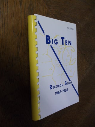Item #27213 The Big Ten RECORDS BOOK 1967-1968. Big Ten Service Bureau