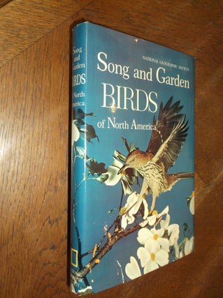 Item #27249 Song and Garden Birds of North America. Alexander Wetmore