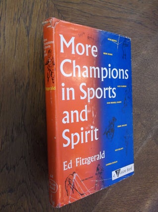 Item #27251 More Champions in Sports and Spirit. Ed Fitzgerald