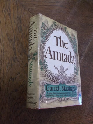 Item #27253 The Armada. Garrett Mattingly