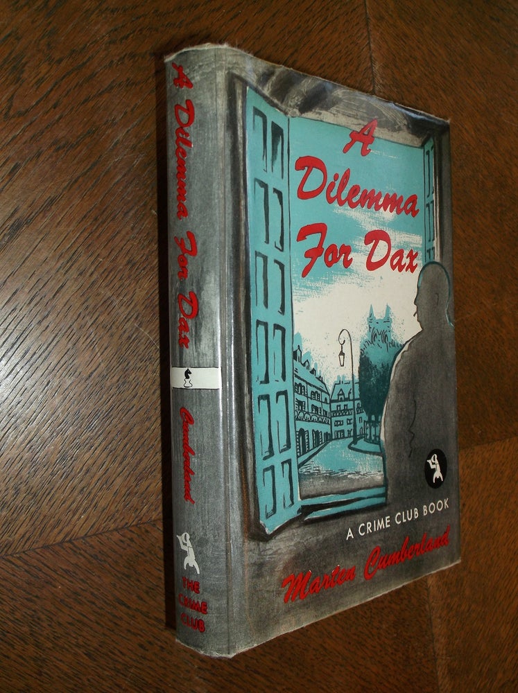 Item #27271 A Dilemma for Dax (A Crime Club Book). Martin Cumberland.