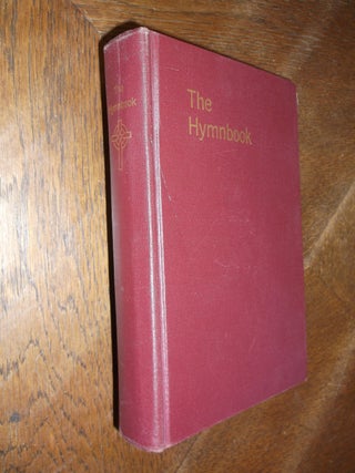 Item #27329 The Hymnbook: Published by Presbyterian Church in the United States. Presbyterian Church