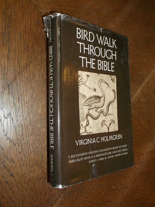 Item #27379 Bird Walk through the Bible. Virginia C. Holmgren