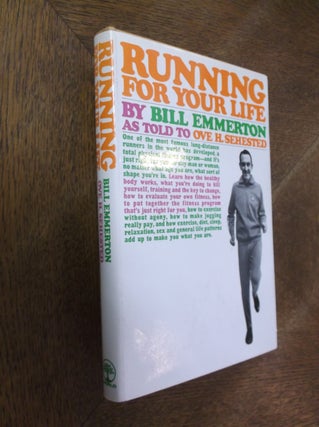 Item #27382 Running for your Life: The Bill Emmerton. Bill Emmerton