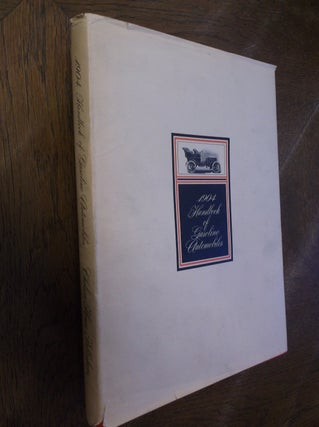 Item #27446 1904 Handbook of Gasoline Automobiles. Chelsea House