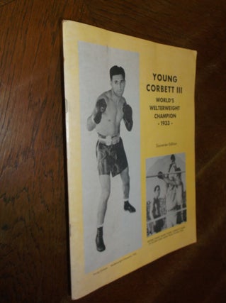 Item #27458 Young Corbett III: World's Welterweight Champion -1933-. Billy Mahoney