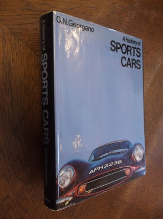 Item #27487 A History of Sports Cars. G. N. Georgano