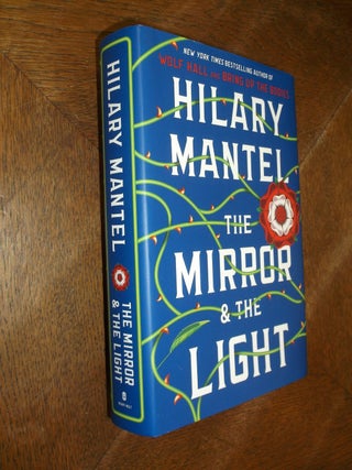 The Mirror & the Light. Hilary Mantel.
