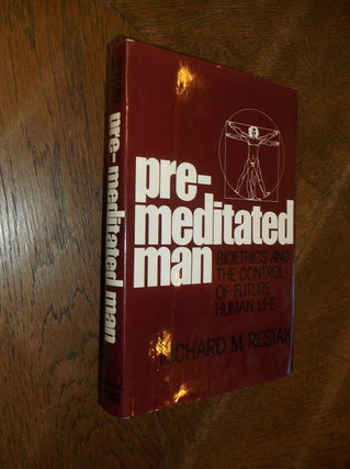 Item #27666 Pre-Meditated Man. Richard Restak