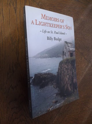 Item #27675 Memoirs of a Lightkeeper's Son. William Budge