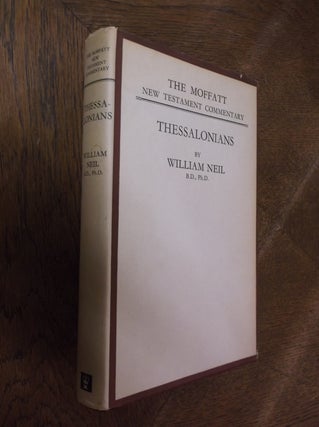 Item #27832 The Epistle of Paul to the Thessalonians. William Neil